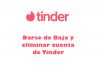 darse de baja en tinder y eliminar cuenta