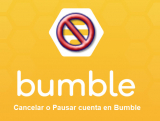 Cómo cancelar cuenta en Bumble o Pausar en 2025